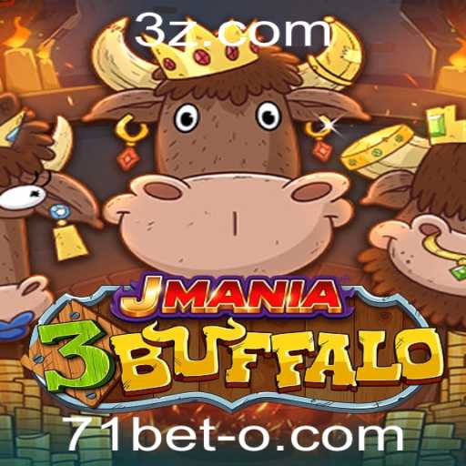 Descubra JMania3Buffalo e a Experiência de Jogo com 71bet