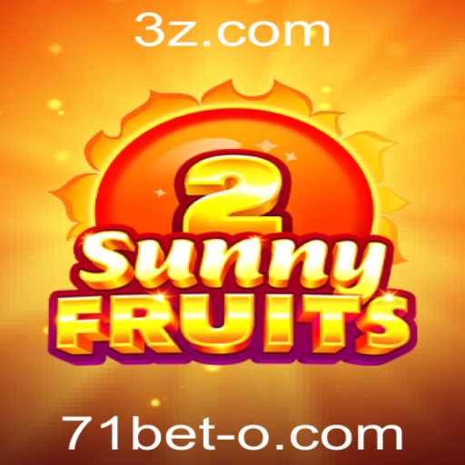 Explorando SunnyFruits2: Um Novo Horizonte de Entretenimento com 71bet